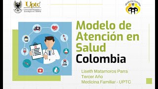 Modelo de Atención en Salud Colombiano