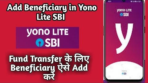 How To Add Beneficiary in Yono Lite SBI.