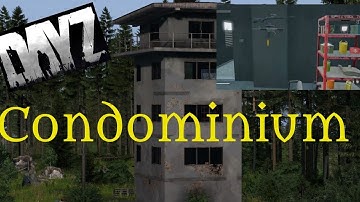 Control Tower  Condo ~ DayZ mapgroupproto proxies