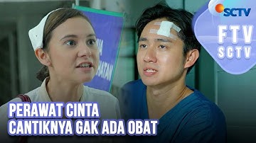 FTV SCTV Larasati Nugroho & Kenny Austin - Perawat Cinta Cantiknya Gak Ada Obat