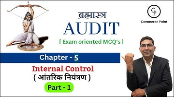 Internal Control Audit Jr. accountant MCQs Solutions | Best आंतरिक नियंत्रण MCQs Chapter 5 Part 1