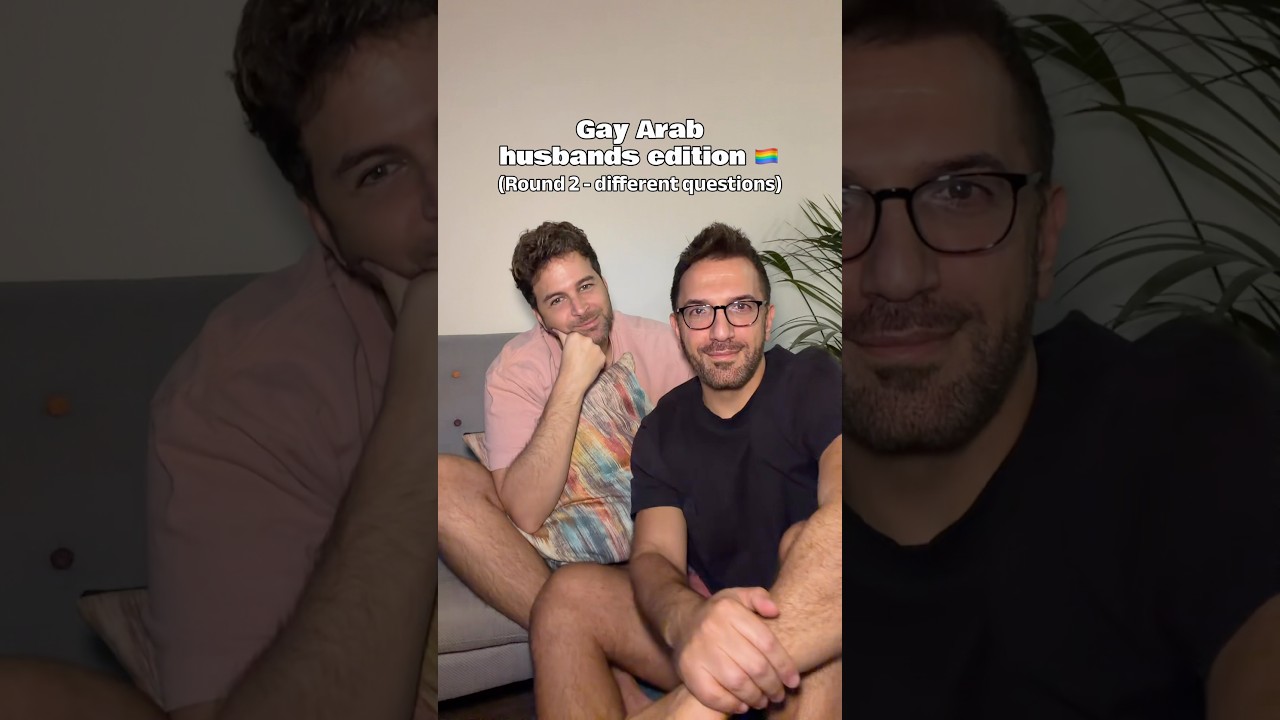 Couple Questions: Gay Arab Husbands, Another Round 🏳️‍🌈