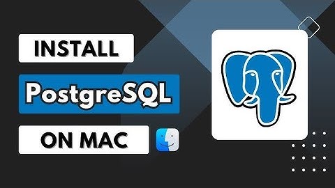 How to Install PostgreSQL 17 & pgAdmin 4 on Macbook/macOS | 2025