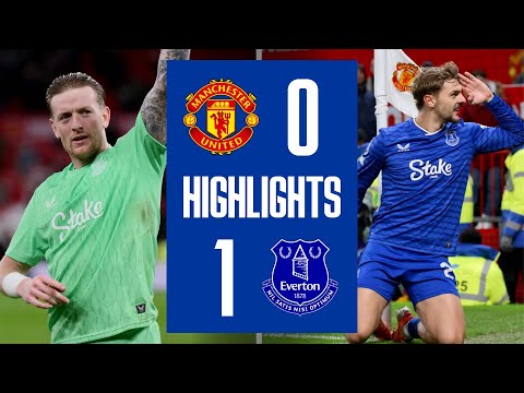 MAN UNITED 0 1 EVERTON Premier League Highlights