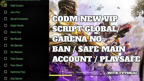 CODM NEW VIP SCRIPT GLOBAL/GARENA NO BAN / SAFE MAIN ACCOUNT / PLAYSAFE