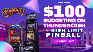 Thunder Cash Budgeting  PLUS HIGH LIMIT $60 Bets on Pinball  High Limit Slot Play!