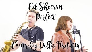 Ed Sheeran - Perfect | Cover by Della Firdatia chords