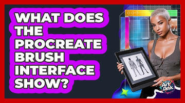 What Does The Procreate Brush Interface Show?