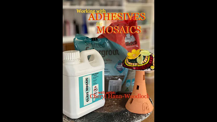 Making and using ADHESIVES for MOSAICS with Cheryl...