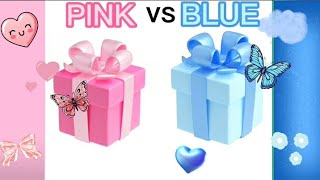 CHOOSE THE GIFT 🎁 PINK💓💝 OR BLUE 💙💙 #chooseyourgift  #viral