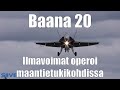 Baana 20 - Ilmavoimat harjoittelee hajautettua toimintaa maantietukikohdissa