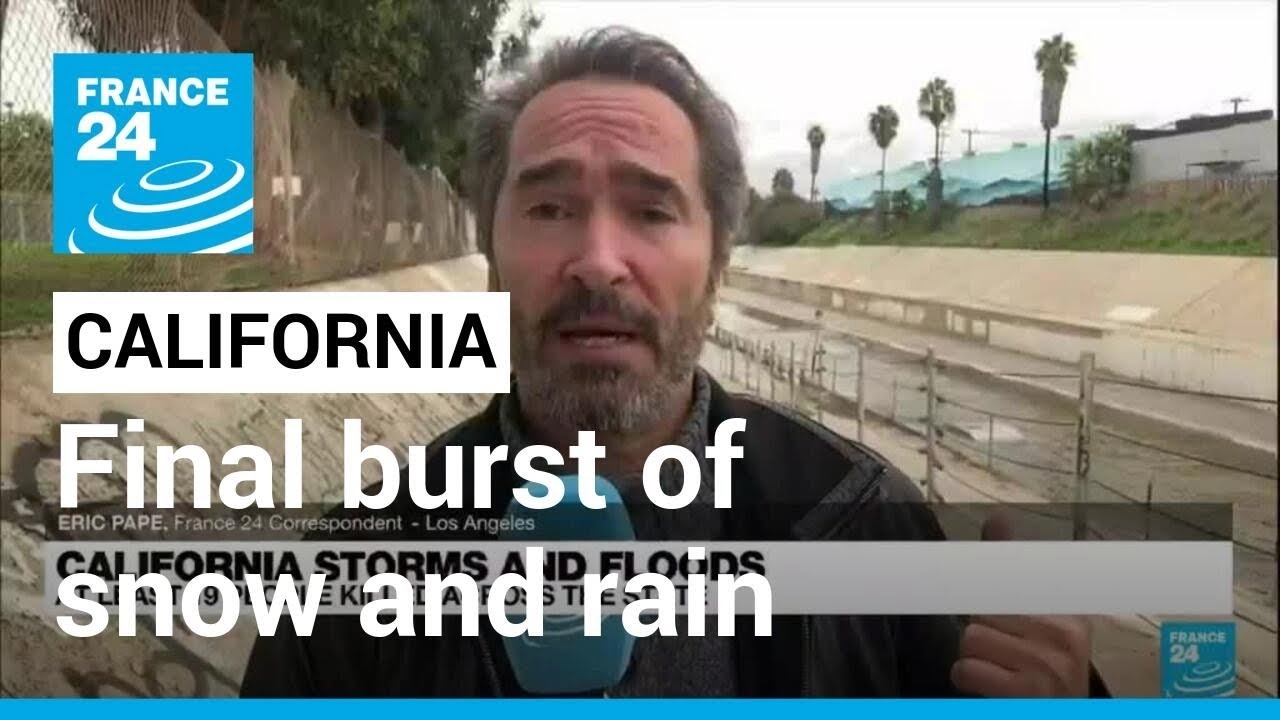 California storms: State braces for final burst of heavy snow and rain ...