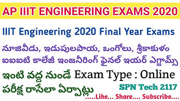 Ap IIIT engineering final year exams 2020 | Online exam | Nuzvid/Edupulapaya/Ongol/Srikakulam