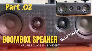 DIY SPEAKER BLUETOOTH BOOMBOX  2.5 INCH (PART. 02)