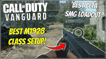 THE BEST M1928 LOADOUT IN VANGUARD BETA! Best M1928 Class Setup in COD Vanguard Beta!