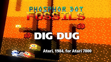 Phosphor Dot Fossils: Dig Dug (Atari 7800, 1984)