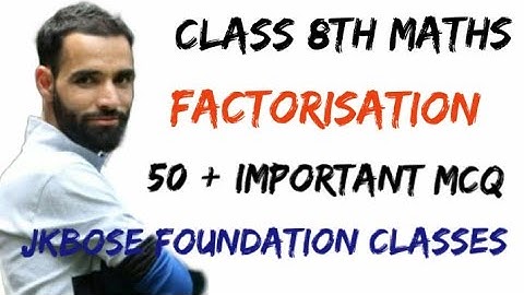 jkbose class 8th maths objective type questions chapter FACTORISATION
