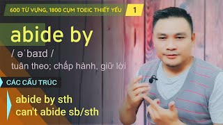 TOEIC 1/600: ABIDE BY - 600 từ vựng toeic ▶ 600 tu vung toeic ▶ Must see - Thắng Phạm screenshot 2