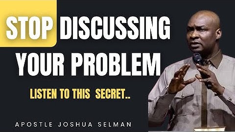 Stop discussing your problems - Apostle Joshua Selman sermon (Powerful Motivation September 5, 2025)