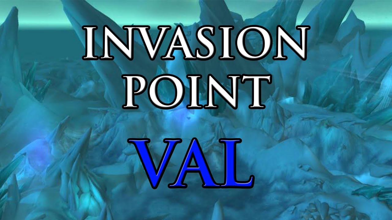 [WoW 7.3] Invasion Point: Val (Ice) - YouTube