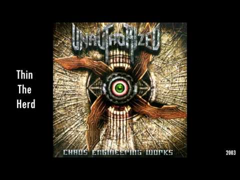 Unauthorized - Thin The Herd