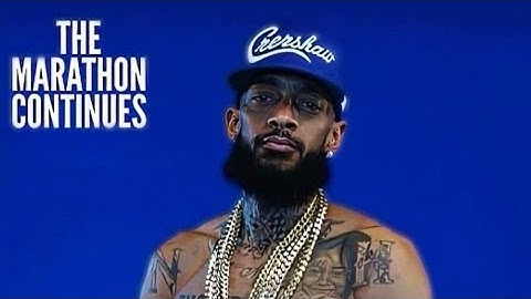 “Marathon Spirit (Nipsey Forever)” TRIBUTE TO NIPSEY HUSSLE