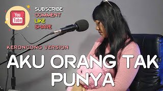 Aku Orang Tak Punya Arr Pop Keroncong Kenangan | Live Musik