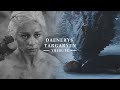 Daenerys Targaryen | a targaryen alone in the world