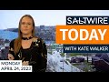 SaltWire Today - Monday, April 24, 2023| SaltWire