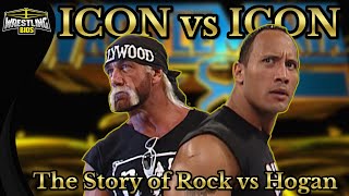 ICON vs ICON - The Story of Hulk Hogan vs The Rock