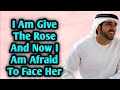 I am Give The Rose And Now | Fazza Poems | Emotional &amp; Tribute Poetry Inspired by Sheikh HamdanFazza
