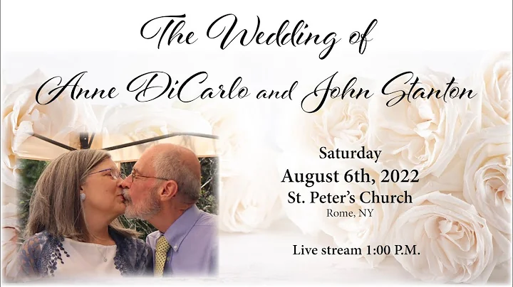 The Wedding of Anne DiCarlo and John Stanton