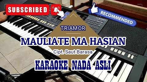 MAULIATE MA HASIAN - TRIAMOR || KARAOKE