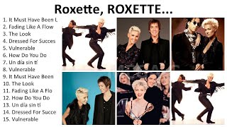 R.o.x.e.t.t.e Greatest Hits ~ Top 100 Artists To Listen in 2023