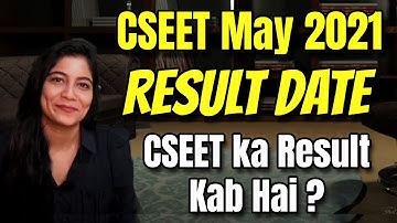 CSEET Results May 2021 | When will ICSI CSEET May 2021 Results be Declared ?