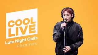 쿨룩 LIVE ▷ P1Harmony 'Late Night Calls' / [데이식스의 키스 더 라디오] | KBS 240213 방송