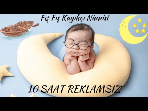 Fış Fış Kayıkçı Ninnisi - Şarkısı 🌙 10 SAAT REKLAMSIZ 💕 Minikler Mışıl Mışıl Uyur 🖤♫ MBL No56🌙