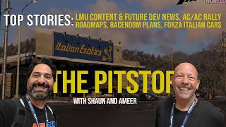 The Pitstop- LMU Content & Future Dev News, AC/AC Rally Roadmaps, Raceroom Plans, Forza Italian Cars
