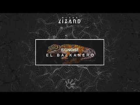 BigNoise - El Balkanero