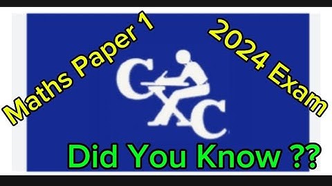CXC|CSEC| MATHS PAPER 1 2024 EXAM TIPS ( CXC MATHEMATICS MULTIPLE CHOICE SOLUTIONS)
