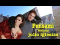 فكر بي . ميلودي . من روائع . خوليو أكليسياس ❤️ ‎‏Pensami . melody . In the Style of Julio Iglesias