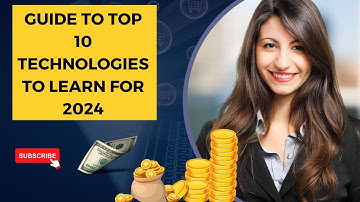 Guide To Top 10 Technologies To Learn For 2024