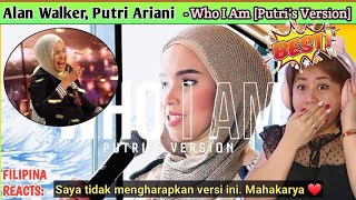 ALAN WALKER, PUTRI ARIANI - Who I Am (Putri's Version) | FILIPINA REACTS