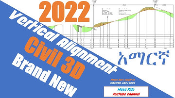 Vertical Alignment in Civil 3D 2022 Brand New Amharic