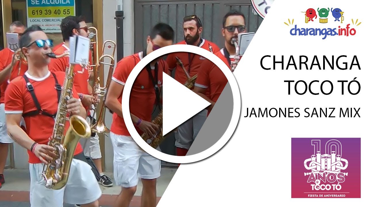 Charanga Toco Tó - Jamones Sanz Mix - #Briviesca2019