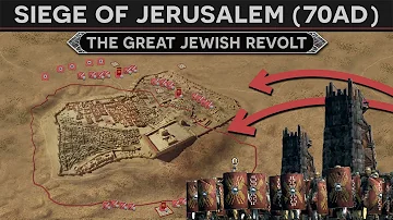 The Siege of Jerusalem (70 AD) - The Great Jewish Revolt [FULL DOCUMENTARY]