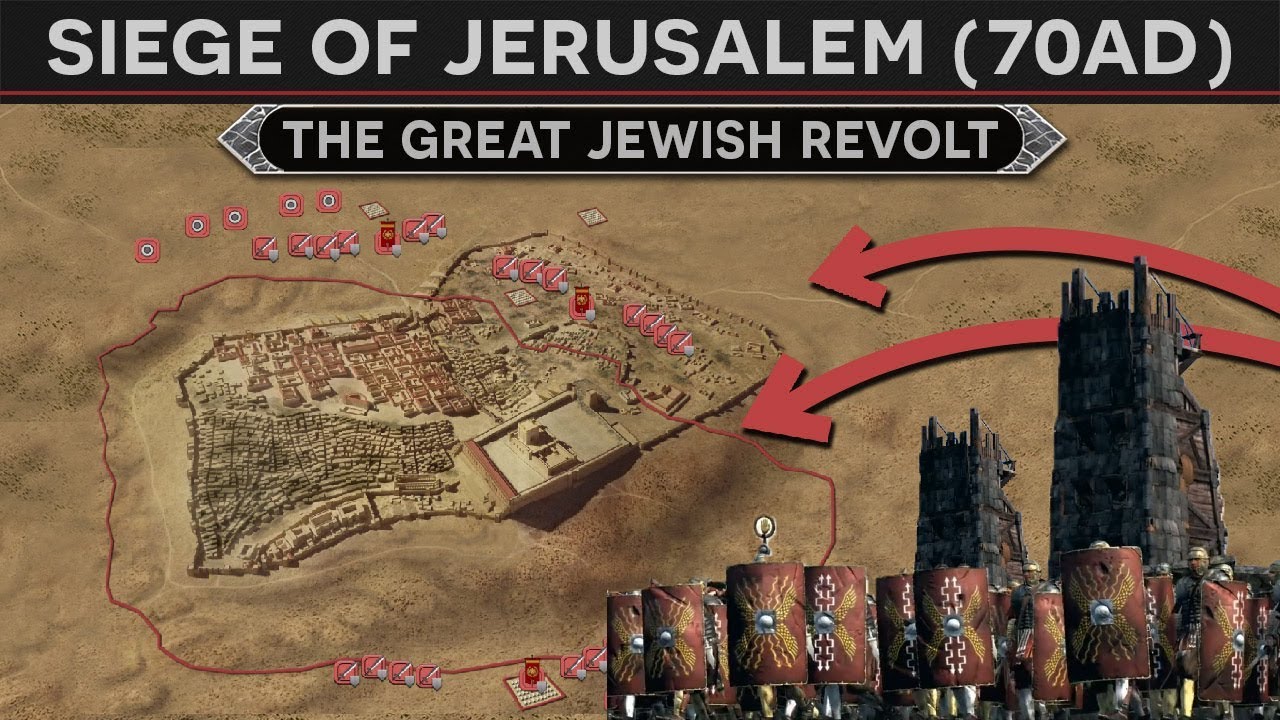 The Siege of Jerusalem (70 AD) - The Great Jewish Revolt [FULL DOCUMENTARY]  - YouTube