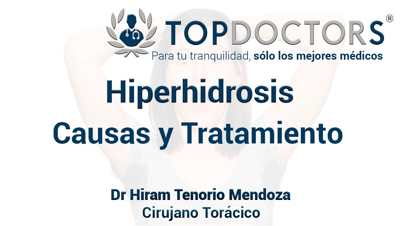 Grave Escrupuloso garrapata Hiperhidrosis: Tratamiento para la Sudoración Excesiva - YouTube