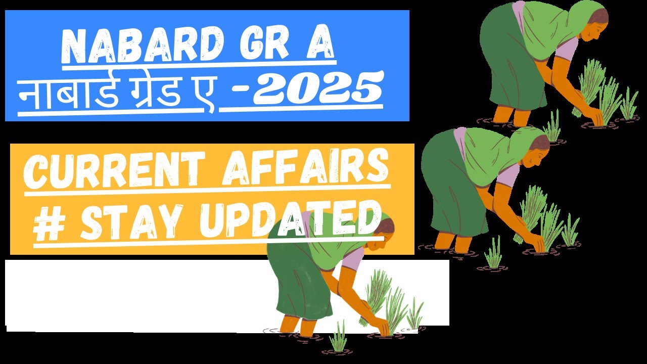NABARD grade a Agri current affairs | Agri Current Affairs