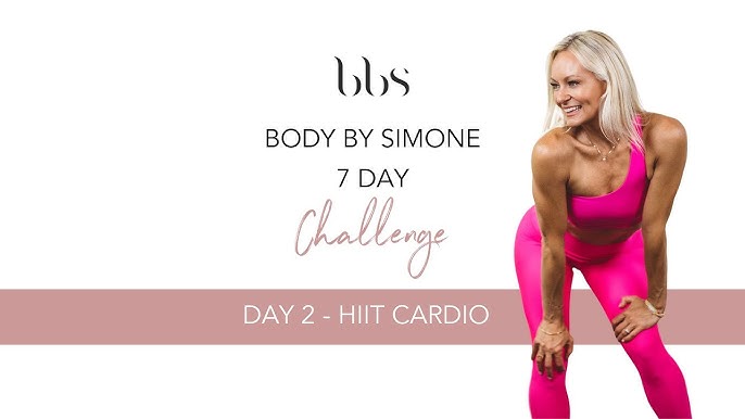 Body By Simone - 7 Day Challenge - DAY 1 